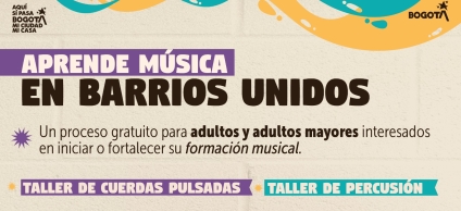 Convocatoria de música en Barrios Unidos: talleres gratuitos 2025-2026