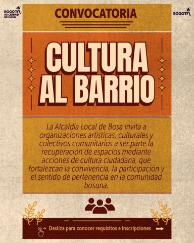 Convocatoria Cultura al Barrio en Bosa