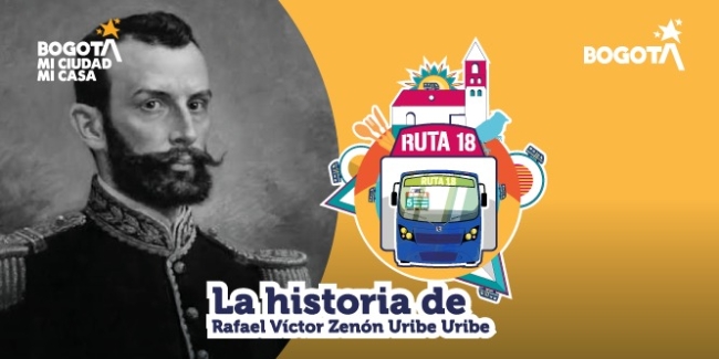 Conoce la historia de Rafael Uribe Uribe con Ruta 18