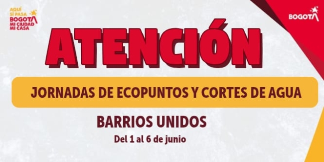 Aviso de ecopuntos y cortes de agua en Barrios Unidos