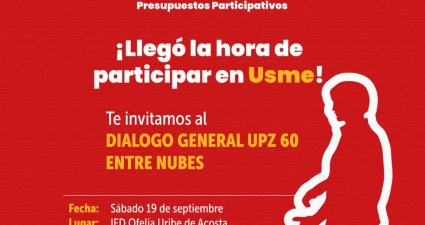 Diálogo General de Presupuestos Participativos UPZ 60- Usme