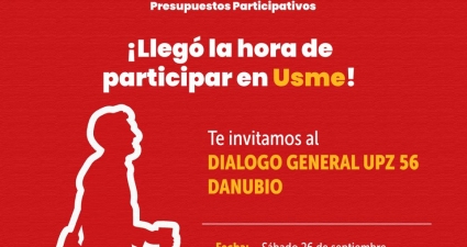 Diálogo General de Presupuestos Participativos UPZ 56- Usme