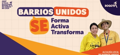 Banner convocatoria Barrios Unidos se Forma, se Activa, se Transforma