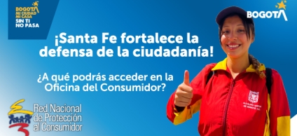 Alcaldía Local de Santa Fe abre la Oficina del Consumidor para fortalecer la protección de sus derechos