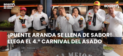¡Puente Aranda se llena de sabor! Llega el 4.º Carnival del Asado