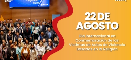 Día Internacional en Conmemoración de las Víctimas de Actos de Violencia Basados en la Religión o la Creencia