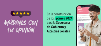 Participa con tus comentarios en la construcción de los diferentes planes para la vigencia 2024
