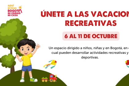Únete a las Vacaciones Recreativas del 6 al 11 de Octubre