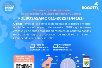Convocatoria del proceso de selección abreviada de menor cuantía FDLBOSAMC 011-2025 (144161)