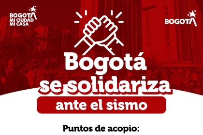 Bogotá se solidariza ante el sismo