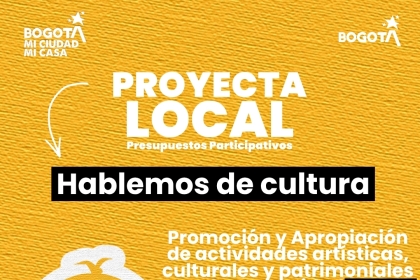 Proyecta Local- Hablemos de Cultura