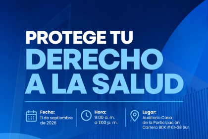 Protege tu derecho a la salud en  Bosa