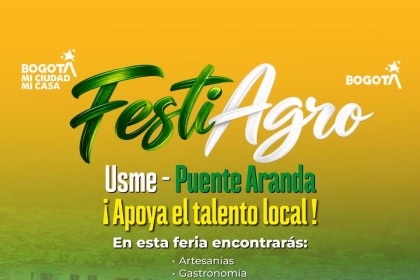 Festi Agro Usme- Puente Aranda
