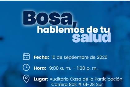 Bosa hablemos de tu salud 