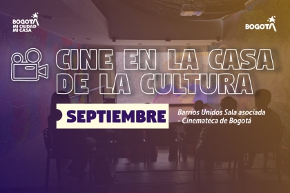 Cinemateca en la casa de la cultura de Barrios Unidos