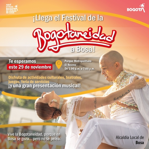 ¡ Llega el Festival de la Bogotaneidad en Bosa!