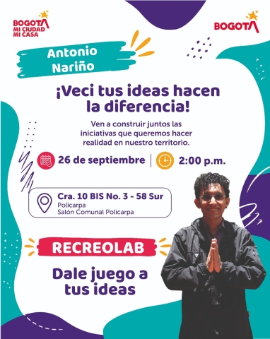 En Antonio Nariño, ¡Veci, tus ideas hacen la diferencia!