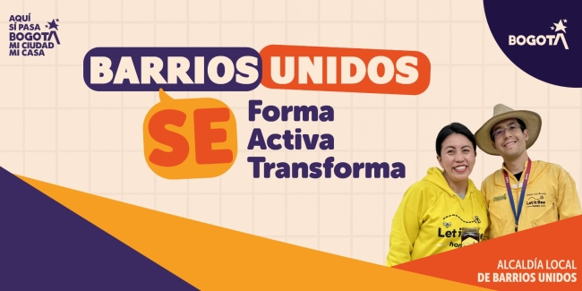 Banner convocatoria Barrios Unidos se Forma, se Activa, se Transforma