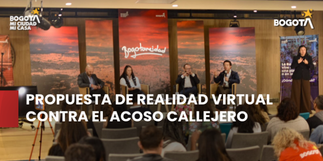 Puente Aranda llevó al Congreso de la Bogotanidad una propuesta de realidad virtual contra el acoso callejero