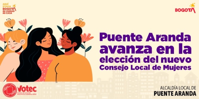 Invitación Puente Aranda avanza en la elección del nuevo Consejo Local de Mujeres