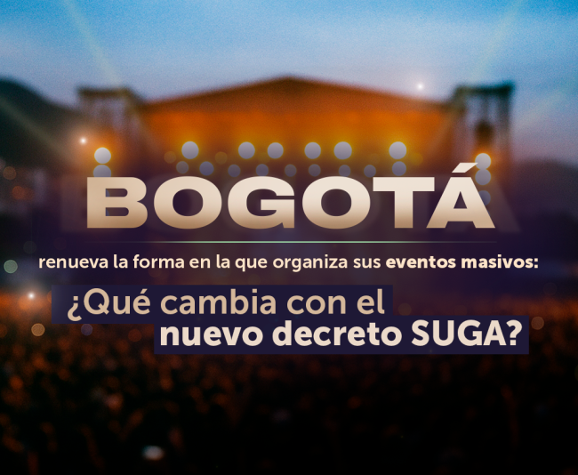 El nuevo SUGA optimiza tiempos, fortalece seguridad, articula transporte y exige un plan de entorno, mejorando la organización de eventos en Bogotá.