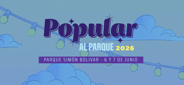 Popular al Parque regresa a Bogotá el 6 y 7 de junio con entrada gratuita, grandes artistas de música popular y medidas de seguridad para disfrutar.
