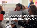 Puente Aranda avanza en diálogo con la comunidad sobre cultura, recreación y deporte